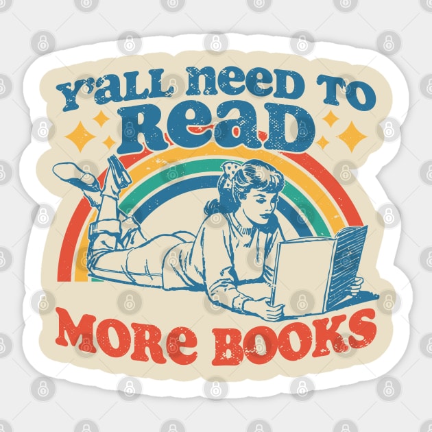 Y'all Need To Read More Books Sticker by Wasabi Snake